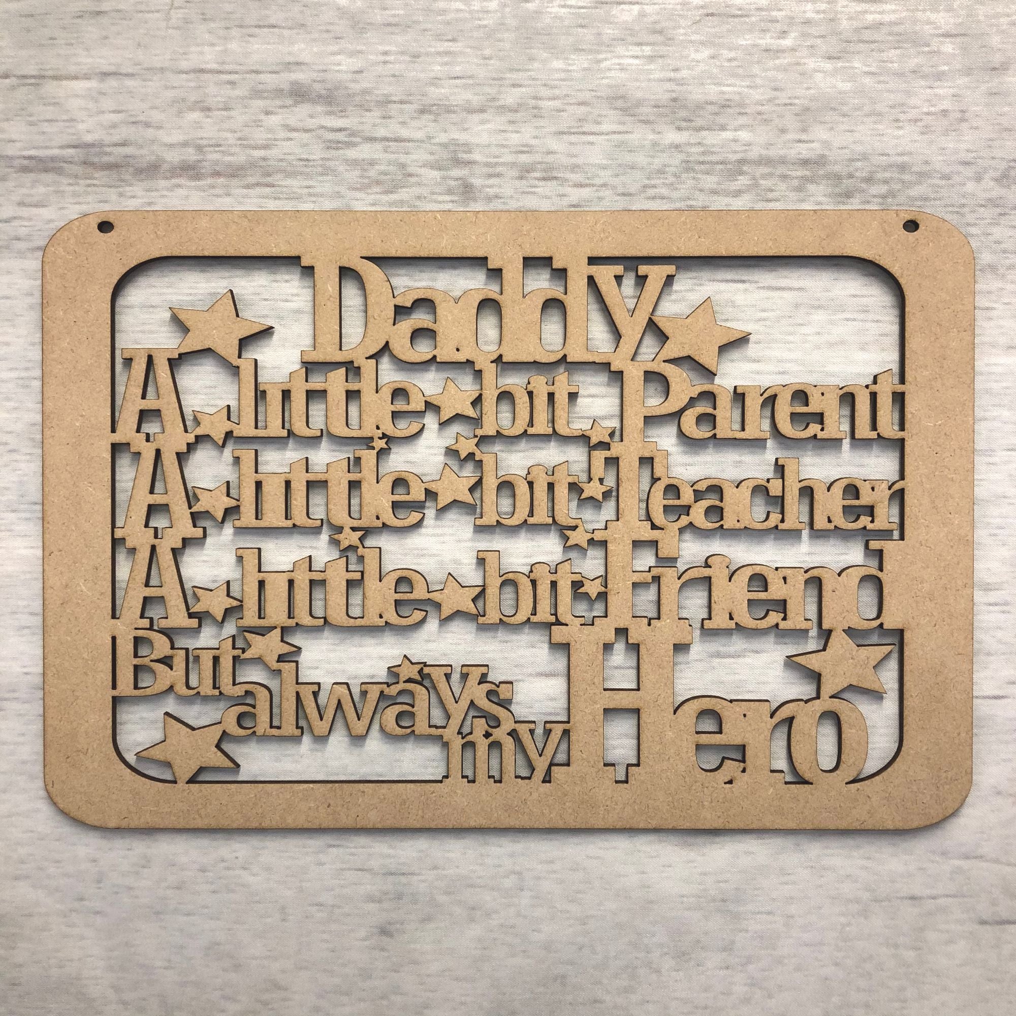 Daddy Hero plaque Wooden Craft Shape