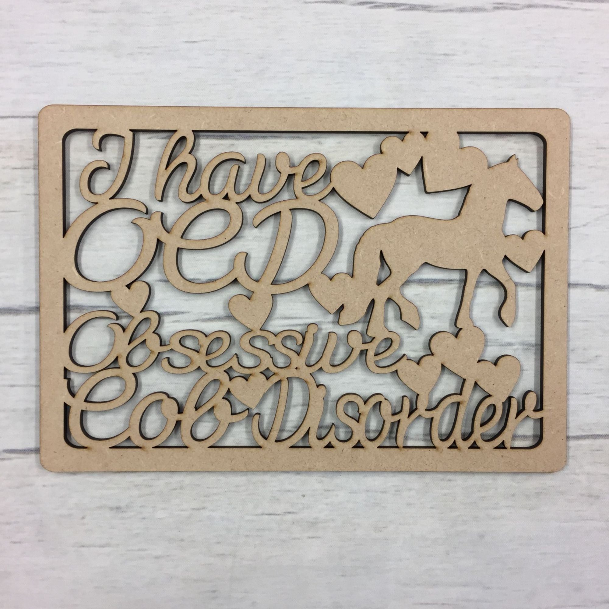 OCD - 'Obsessive Cob Disorder' door plaque Wooden Craft Shape