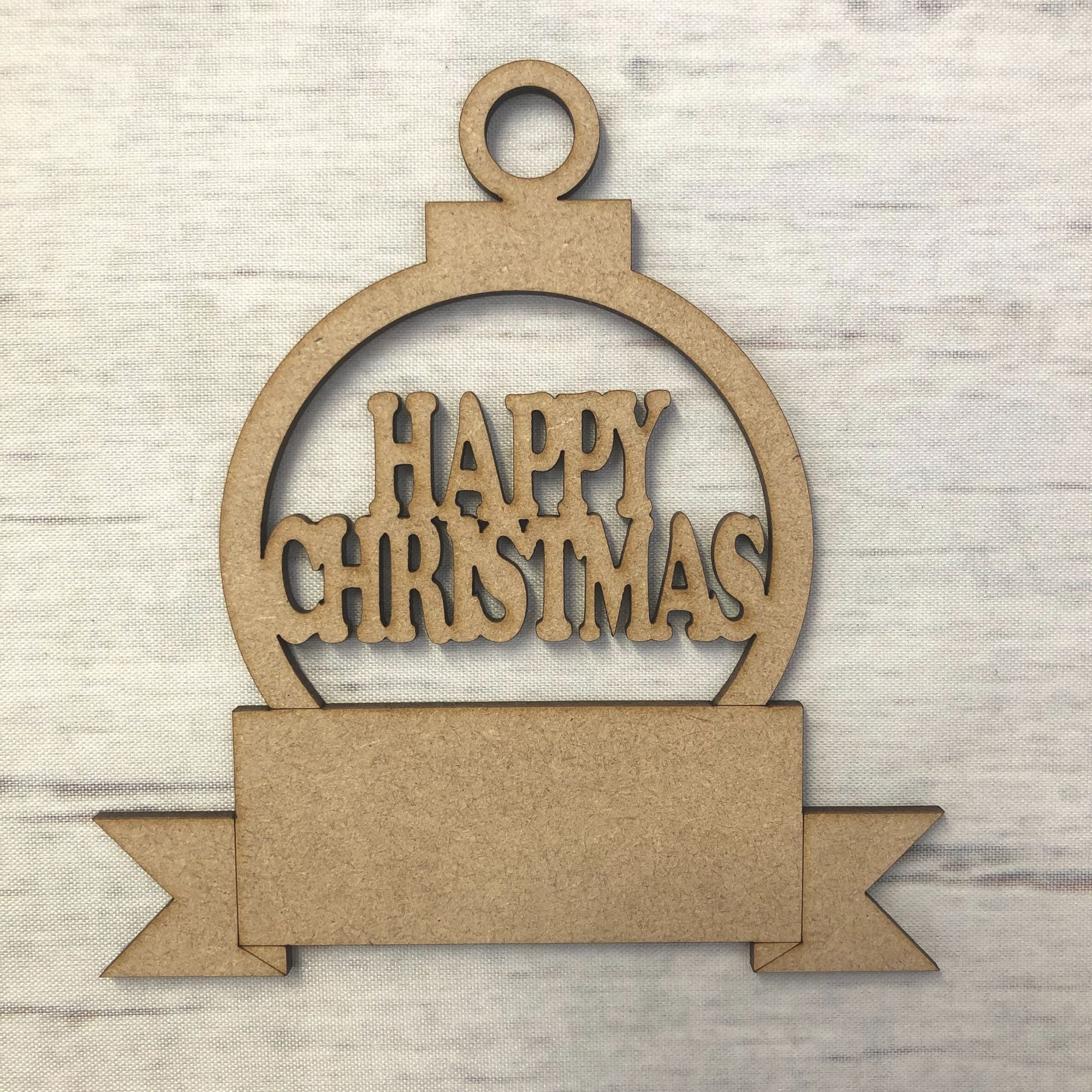 Bauble Scroll - Happy Christmas Wooden Craft Shape