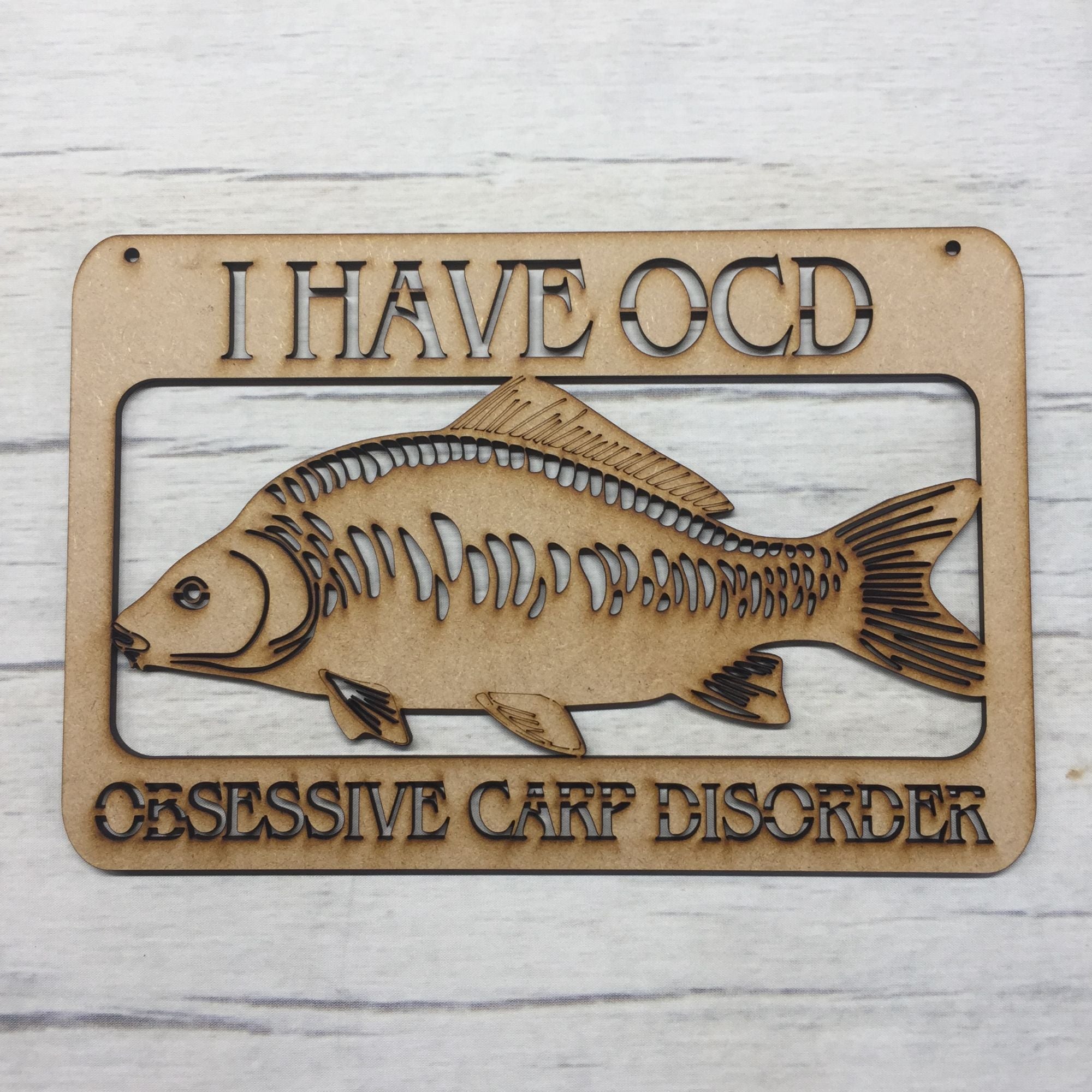 OCD - 'Obsessive Carp Disorder' door plaque Wooden Craft Shape