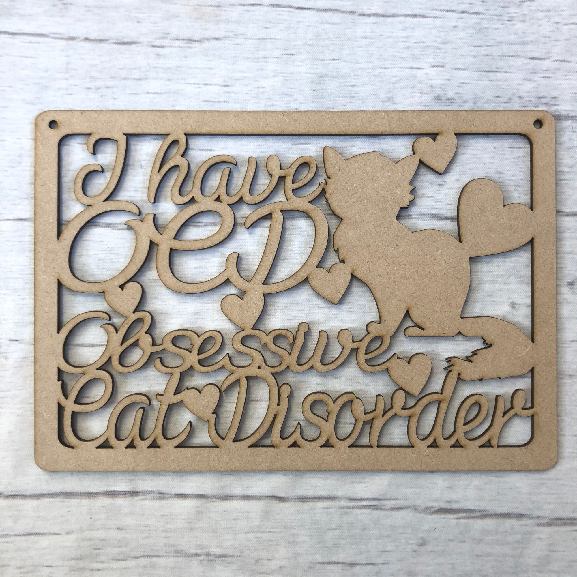 OCD - 'Obsessive Cat Disorder' door plaque Wooden Craft Shape