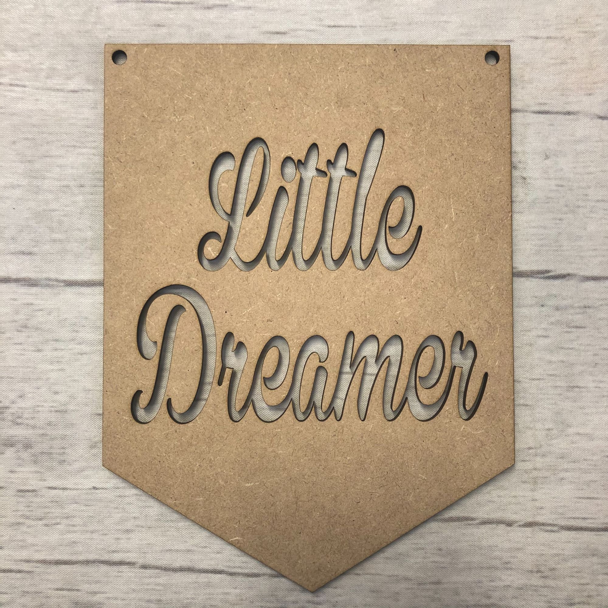 Pennant - Little Dreamer Wooden Craft Shape