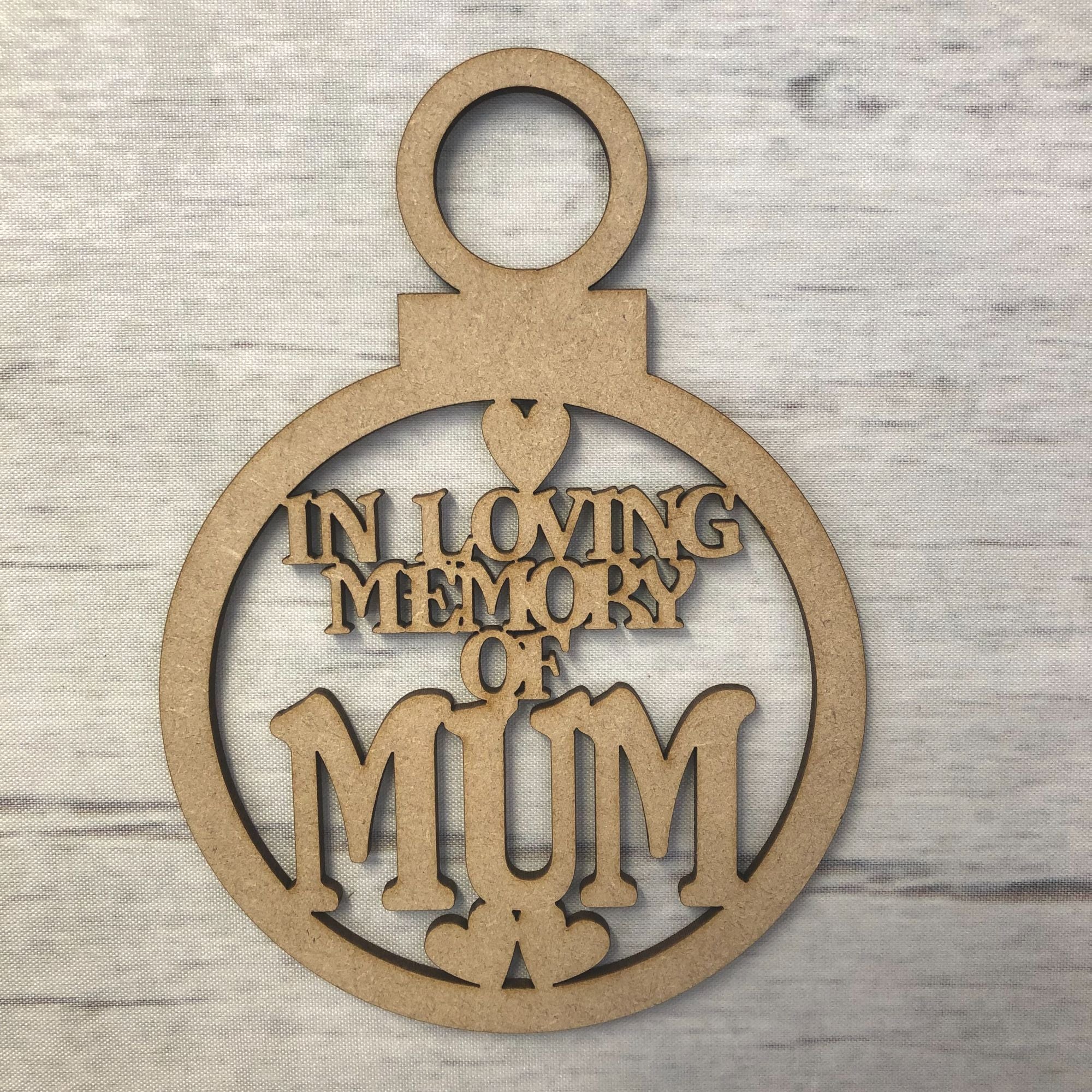 Bauble - In Loving Memory Wooden Craft Shape
