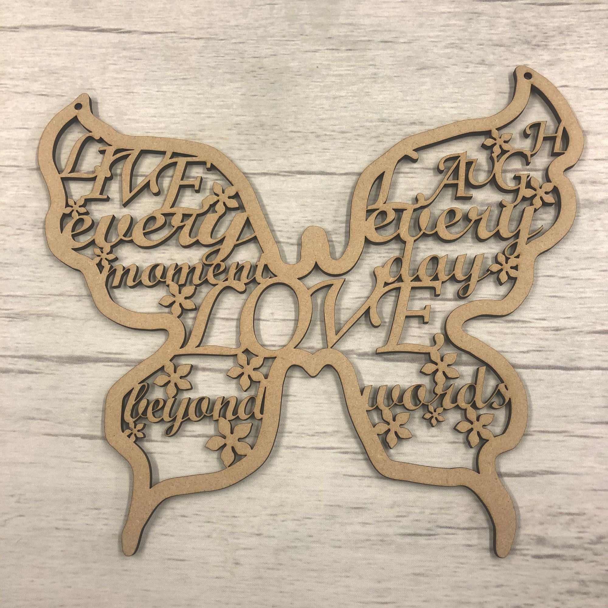 Live every moment..' Butterfly - hanging plaque Wooden Craft Shape