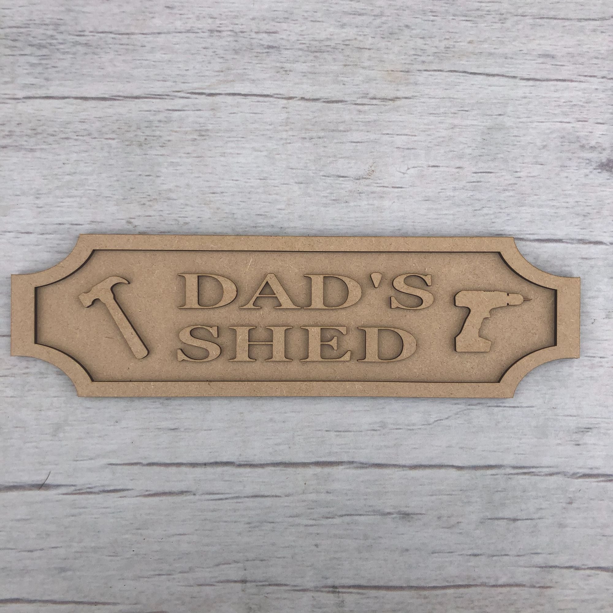 Sign plaque (35cm)  - Dad's Shed Wooden Craft Shape