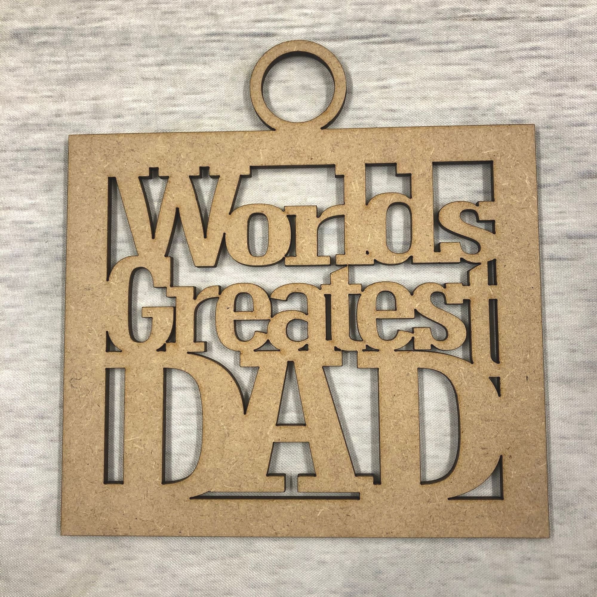 Worlds greatest dad' craft hanger