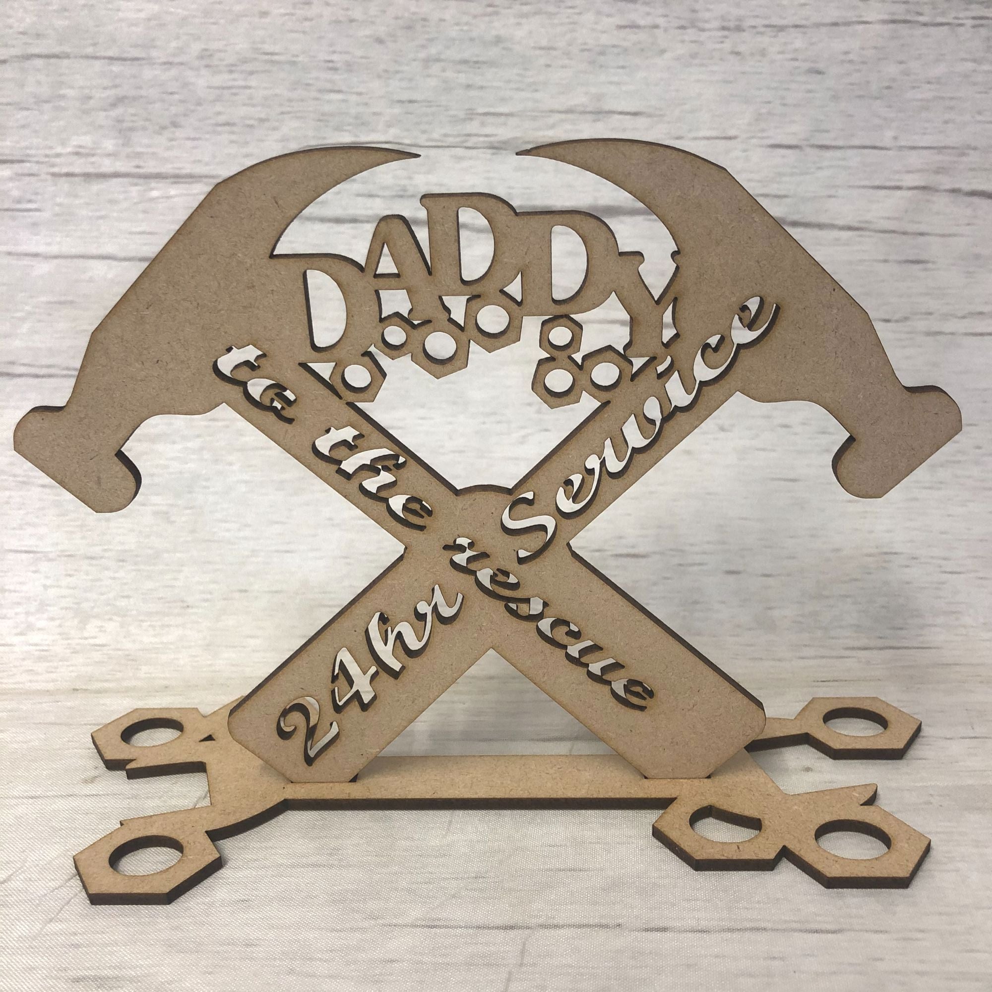 Daddy to the rescue Hammer Wooden Craft Shape