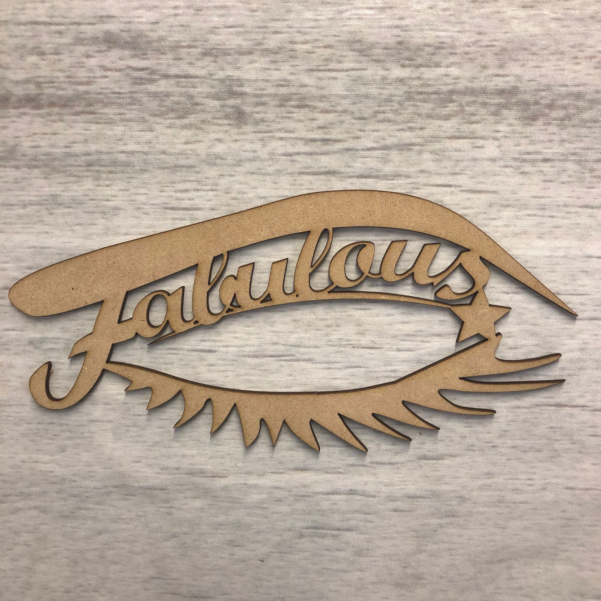 Fabulous' Wall Plaque Wooden Craft Shape