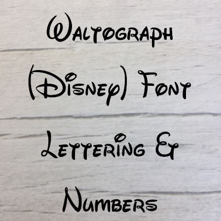 Waltograph (Disney) Letters words and names