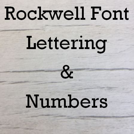 Rockwell font Letters words and names