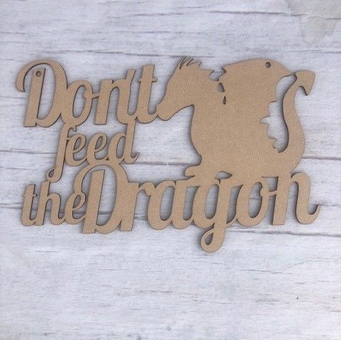 Wall plaque -  'Don't feed the Dragon'